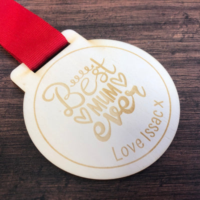 Personalised Best Mum Ever Wooden Medal